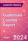 Guatemala - Country Report- Product Image