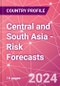 Central and South Asia - Risk Forecasts - Product Image