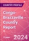 Congo-Brazzaville - Country Report - Product Image