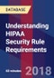 Understanding HIPAA Security Rule Requirements - Webinar (Recorded) - Product Thumbnail Image
