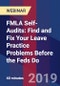FMLA Self-Audits: Find and Fix Your Leave Practice Problems Before the Feds Do - Webinar (Recorded) - Product Thumbnail Image