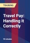 Travel Pay: Handling it Correctly - Webinar (Recorded) - Product Thumbnail Image
