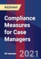 Compliance Measures for Case Managers - Webinar (Recorded) - Product Thumbnail Image