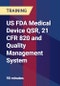 US FDA Medical Device QSR, 21 CFR 820 and Quality Management System - Webinar (Recorded) - Product Thumbnail Image