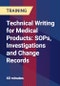 Technical Writing for Medical Products: SOPs, Investigations and Change Records - Webinar (Recorded) - Product Thumbnail Image