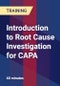 Introduction to Root Cause Investigation for CAPA - Webinar (Recorded) - Product Thumbnail Image
