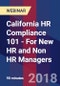 California HR Compliance 101 - For New HR and Non HR Managers - Webinar (Recorded) - Product Thumbnail Image