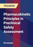 Pharmacokinetic Principles in Preclinical Safety Assessment - Webinar (Recorded)- Product Image