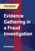 Evidence Gathering in a Fraud Investigation - Webinar (Recorded)- Product Image