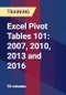 Excel Pivot Tables 101: 2007, 2010, 2013 and 2016 - Webinar (Recorded) - Product Thumbnail Image