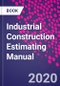 Industrial Construction Estimating Manual - Product Image