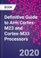 Definitive Guide to Arm Cortex-M23 and Cortex-M33 Processors - Product Image