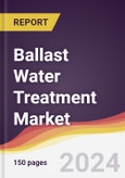 Ballast Water Treatment Market Report: Trends, Forecast and Competitive Analysis to 2030- Product Image