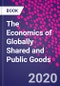 The Economics of Globally Shared and Public Goods - Product Thumbnail Image