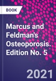 Marcus and Feldman's Osteoporosis. Edition No. 5- Product Image