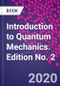 Introduction to Quantum Mechanics. Edition No. 2 - Product Image