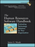 The Human Resources Software Handbook. Evaluating Technology Solutions for Your Organization. Edition No. 1- Product Image