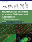 Neuromuscular Disorders of Infancy, Childhood, and Adolescence. A Clinician's Approach. Edition No. 2- Product Image