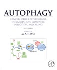 Autophagy: Cancer, Other Pathologies, Inflammation, Immunity, Infection, and Aging. Volume 12- Product Image
