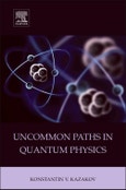 Uncommon Paths in Quantum Physics- Product Image