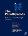 The Parathyroids. Basic and Clinical Concepts. Edition No. 3- Product Image