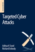 Targeted Cyber Attacks. Multi-staged Attacks Driven by Exploits and Malware- Product Image