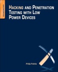 Hacking and Penetration Testing with Low Power Devices- Product Image
