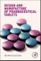 Design and Manufacture of Pharmaceutical Tablets - Product Thumbnail Image
