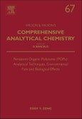 Persistent Organic Pollutants (POPs): Analytical Techniques, Environmental Fate and Biological Effects. Comprehensive Analytical Chemistry Volume 67- Product Image