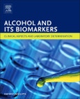 Alcohol and Its Biomarkers. Clinical Aspects and Laboratory Determination- Product Image