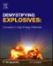 Demystifying Explosives. Concepts in High Energy Materials - Product Image