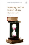 Marketing the 21st Century Library. The Time Is Now- Product Image