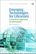 Emerging Technologies for Librarians. A Practical Approach to Innovation- Product Image