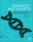 Genomics and Society. Ethical, Legal, Cultural and Socioeconomic Implications- Product Image
