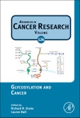 Glycosylation and Cancer. Advances in Cancer Research Volume 126- Product Image