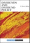 Dividends and Dividend Policy. Edition No. 1. Robert W. Kolb Series - Product Thumbnail Image