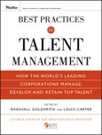 Best Practices in Talent Management. How the World's Leading Corporations Manage, Develop, and Retain Top Talent. Edition No. 1- Product Image