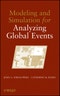 Modeling and Simulation for Analyzing Global Events. Edition No. 1 - Product Image