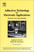 Adhesives Technology for Electronic Applications. Edition No. 2. Materials and Processes for Electronic Applications- Product Image