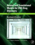 Animal and Translational Models for CNS Drug Discovery: Neurological Disorders- Product Image