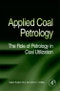 Applied Coal Petrology. The Role of Petrology in Coal Utilization - Product Thumbnail Image