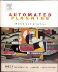 Automated Planning. Theory and Practice. The Morgan Kaufmann Series in Artificial Intelligence- Product Image