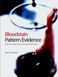 Bloodstain Pattern Evidence. Objective Approaches and Case Applications- Product Image
