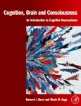 Cognition, Brain, and Consciousness. Introduction to Cognitive Neuroscience- Product Image