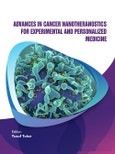 Advances in Cancer Nanotheranostics for Experimental and Personalized Medicine- Product Image