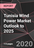 Tunisia Wind Power Market Outlook to 2025- Product Image