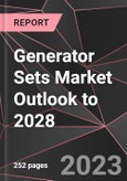 Generator Sets Market Outlook to 2028- Product Image