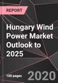 Hungary Wind Power Market Outlook to 2025- Product Image
