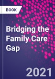 Bridging the Family Care Gap- Product Image
