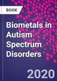 Biometals in Autism Spectrum Disorders- Product Image